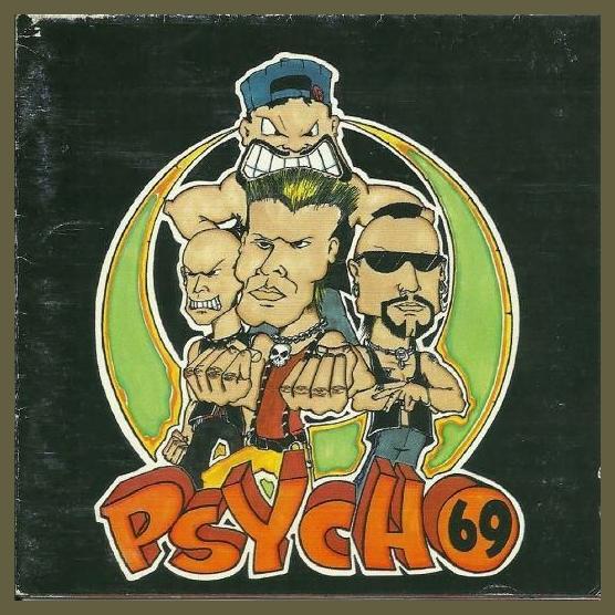 Psycho 69